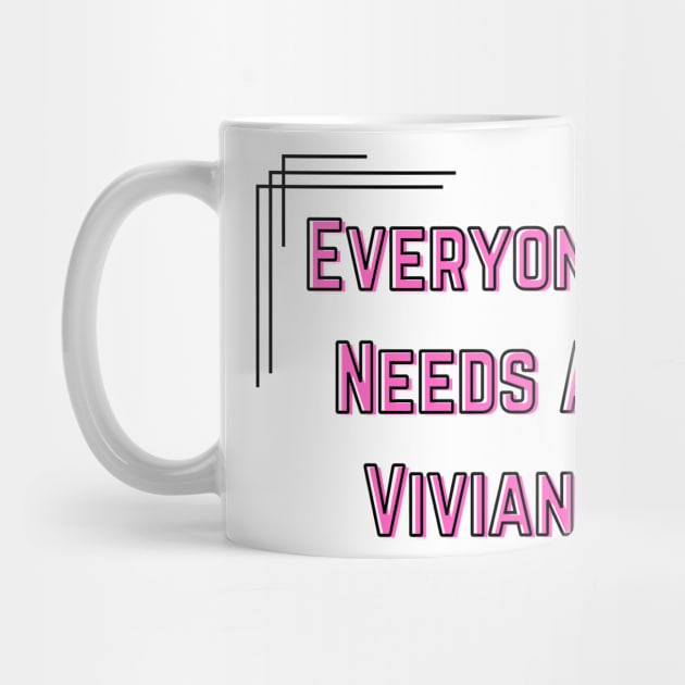 Vivian Name Design Everyone Needs A Vivian by Alihassan-Art